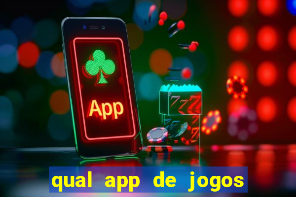 qual app de jogos que ganha dinheiro de verdade